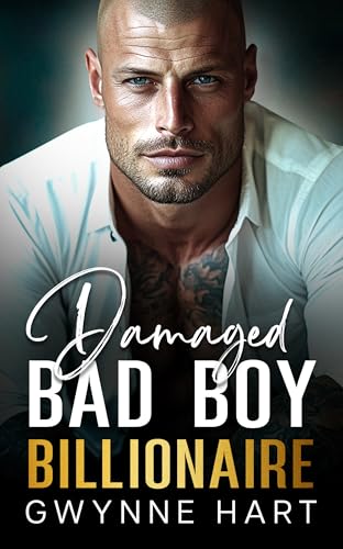 Damaged Bad Boy Billionaire: An Enemies-to-Lovers Second Chance Secret Baby Romance (Billionaire Daddies)