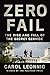 Zero Fail: The Rise and Fall of the Secret Service