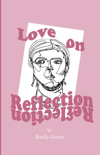 Love on Reflection