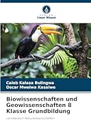 Biowissenschaften und Geowissenschaften 8 Klasse Grundbildung (German Edition) 6208941814 Book Cover
