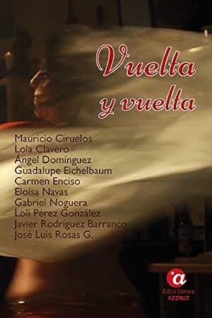 Vuelta y vuelta (Harén nº 3)