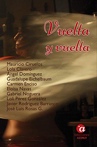 Vuelta y vuelta (Harén nº 3) (Spanish Edition)