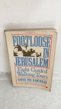 Paperback Footloose in Jerusalem: Eight Guided Walking Tours Book