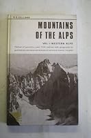 Mountains of the Alps: Western Alps v. 1 090151652X Book Cover