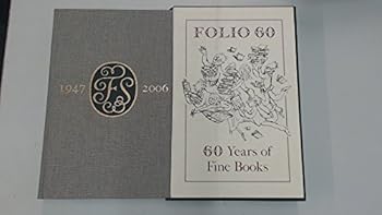 Hardcover FOLIO 60: A Bibliography of the Folio Society 1947-2006 Book