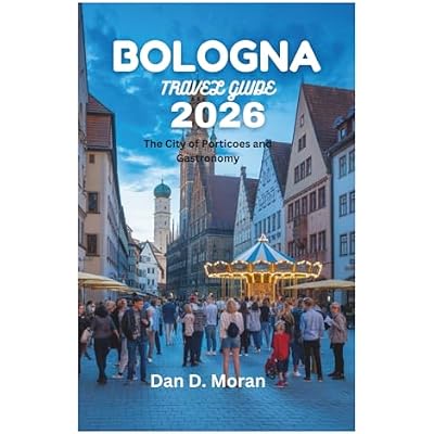 BOLOGNA TRAVEL GUIDE 2026