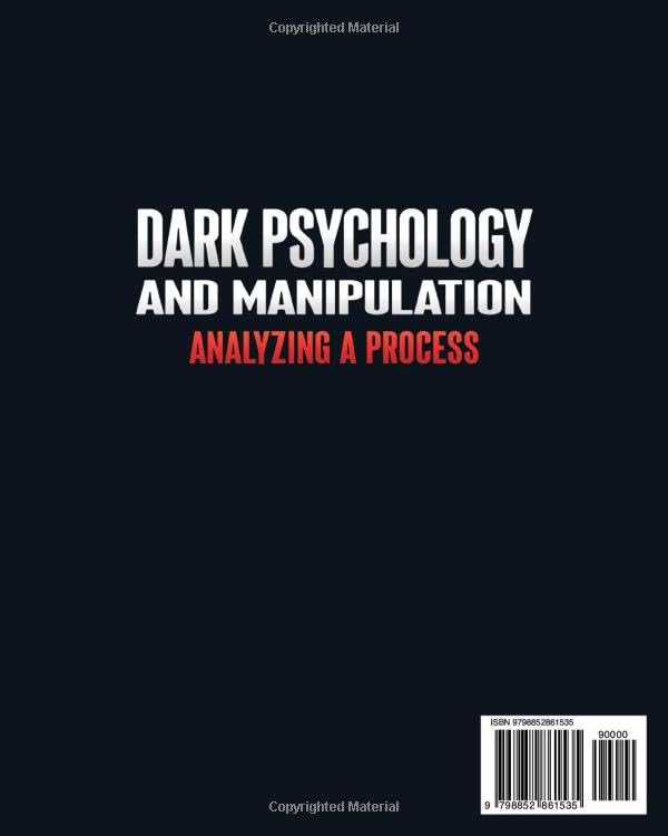 Miniatura 2 de Dark Psychology and Manipulation Analyzing a Process 10 in 1 - The Complete Guide to Mastering the Secrets of Dark Psychology, Gaslighting, ... How