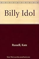 Billy Idol 0671554794 Book Cover