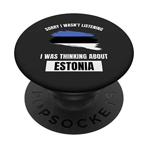 Estonia Love Lo siento, no estaba escuchando pensando en Estonia PopSockets PopGrip Intercambiable