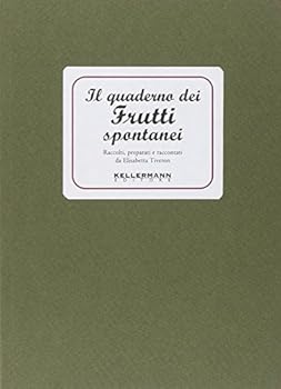 Paperback Il quaderno dei frutti spontanei [Italian] Book