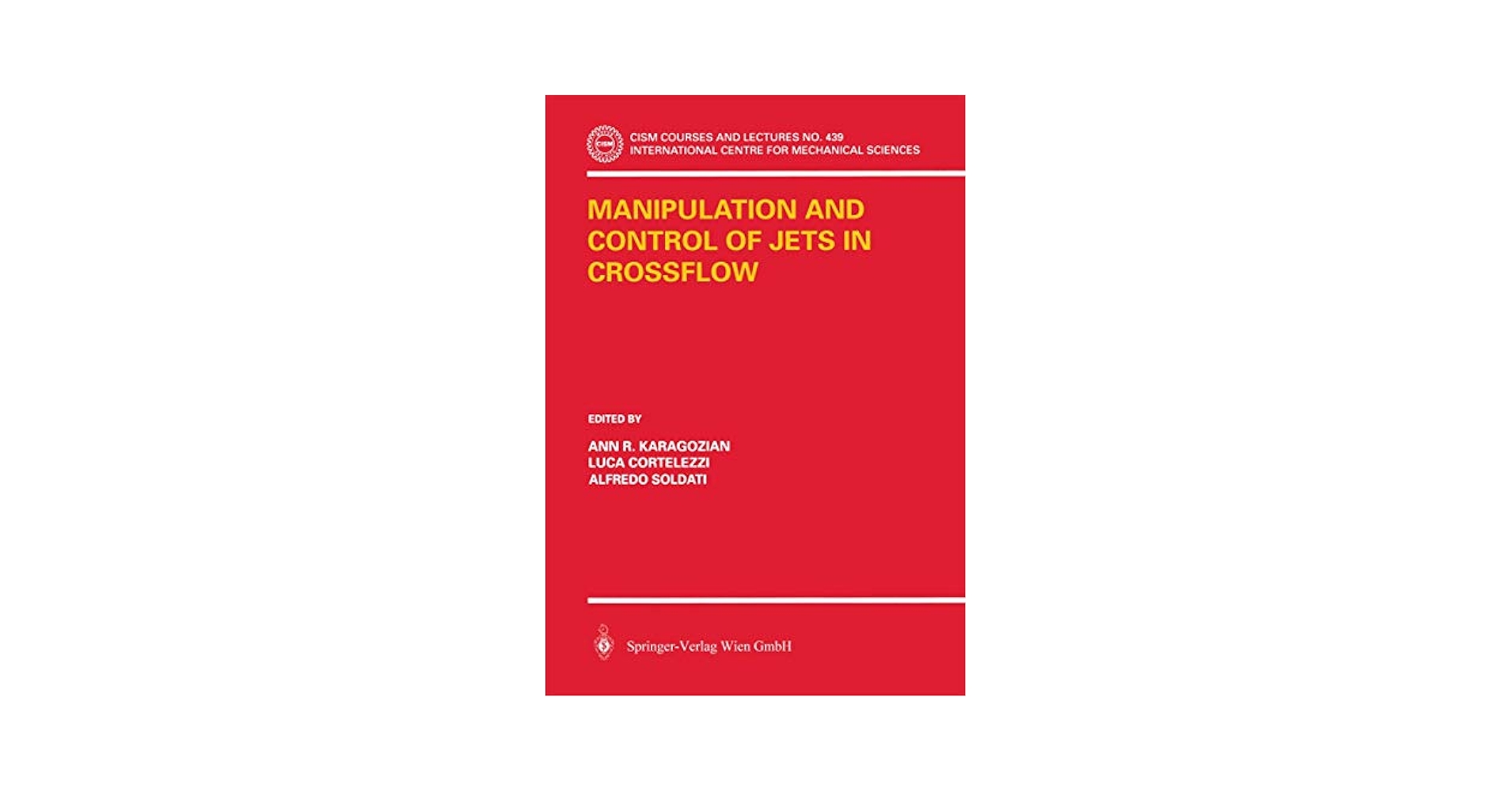 Manipulation and Control of Jets in Crossflow (CISM