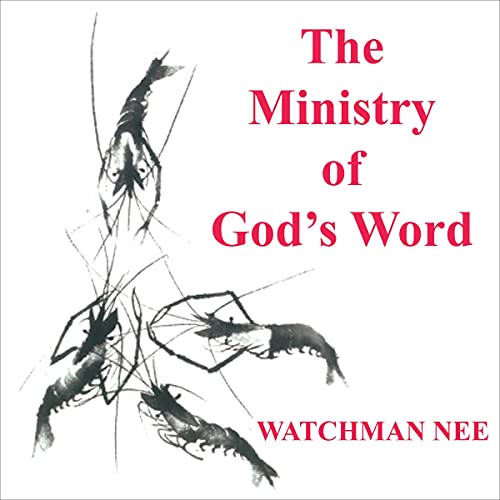 Ministry of Gods Word by Watchman Nee episode artwork