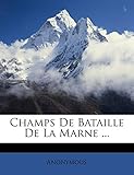  Champs De Bataille De La Marne ...