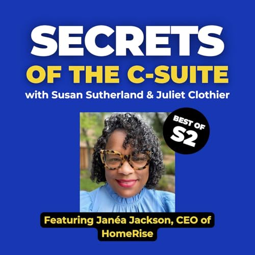 Best of S2 &ndash; Jan&eacute;a Jackson, CEO of HomeRise: the one where we learn a lot about managing change in urgent conditions