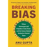 Breaking Bias