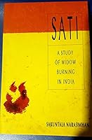 Sati: A Study of Widow Burning in India 8172232926 Book Cover