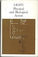 Light: Physical and Biological Action 148325173X Book Cover