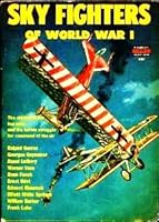 Sky Fighters of world War 1 B000KIOJY0 Book Cover