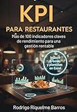 restaurante portugues paris  KPI para Restaurantes: Más de 100 indicadores claves de rendimiento para una gestión rentable (Gestión de restaurantes y afines)