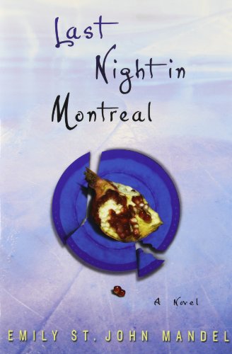 Last Night in Montreal 1932961933 Book Cover