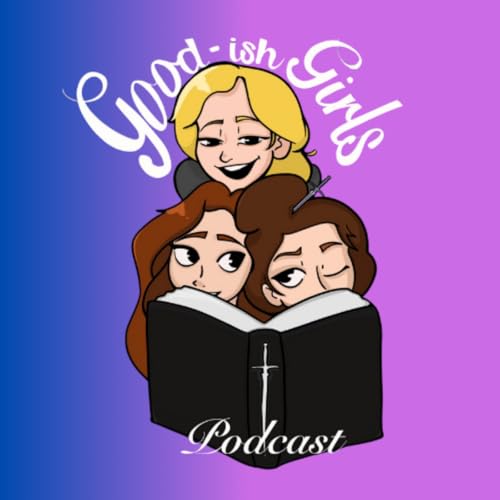 Good-ish Girls Podcast Titelbild