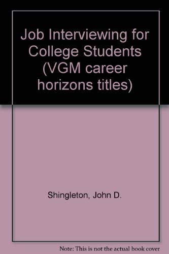 Buy Job Interviewing for College Students (VGM career horizons titles) — BookShops.in