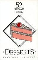Fifty-Two Sugar Free Desserts 0924753005 Book Cover