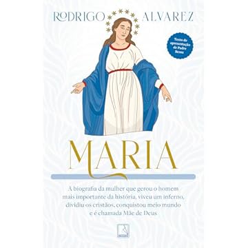 Capa do livro Maria: A biografia da mulher que gerou o homem mais importante da história, viveu um inferno, dividiu os cristãos, conquistou meio mundo e é chamada Mãe de Deus