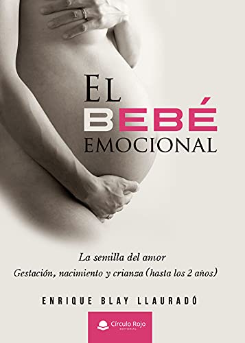 El bebé emocional