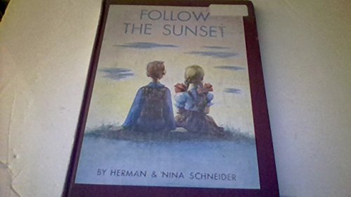 Follow the Sunset 0385077904 Book Cover