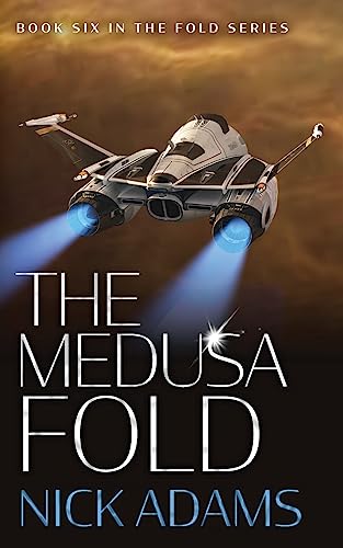 The Medusa Fold: The Fold Series Book 6