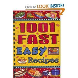 1001 Fast Easy Recipes 1931294941 Book Cover
