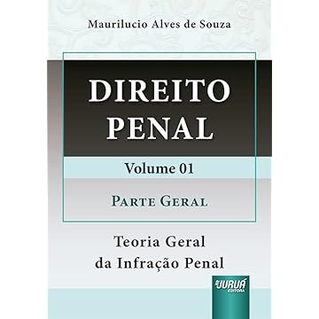 Capa do livro Direito Penal - Volume 01 - Parte Geral - Teoria Geral da Infração Penal