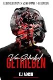 Vom Schicksal getrieben: Lebenslektionen von Formel 1-Legenden (DRIVEN BY FORMULA 1) (German Edition)
