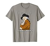 Disregard Wenches Acquire Currency - Joseph Ducreux T-Shirt