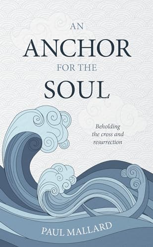 An Anchor For The Soul