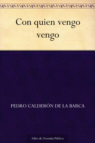 Con quien vengo vengo