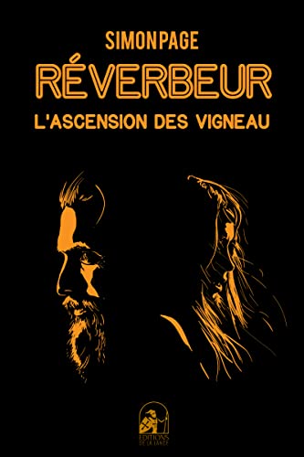 Une saga pleine d'aventures, d'action, de science-fiction et de fantastique! RÉVERBEUR: L'Ascension des Vigneau
