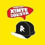  Xente Molesta [Explicit]