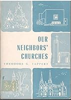 Our neighbors' churches. B0026PTML0 Book Cover
