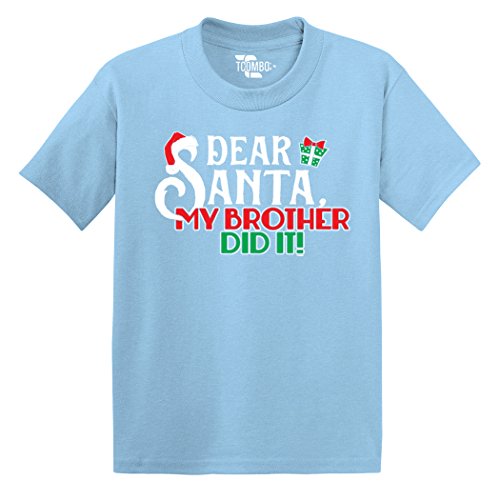 Dear Santa My Brother Did It - Christmas - Toddler Little Boy/Infant T-Shirt