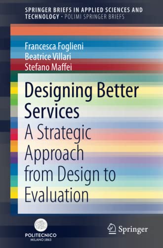 Designing Better Services: a Strategic Approach