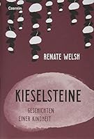 Kieselsteine: Geschichten einer Kindheit 3707606716 Book Cover