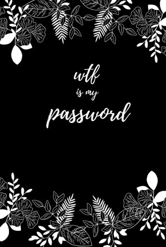 wtf is my password: password book,internet password organizer, password book small,Cover 6''x 9'',flower cover