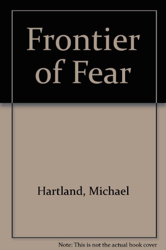 Frontier of Fear 1850579903 Book Cover
