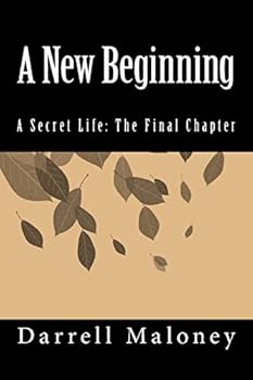 Paperback A New Beginning: A Secret Life: The Final Chapter Book