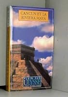 Cancún et la Riviera Maya 2894642105 Book Cover