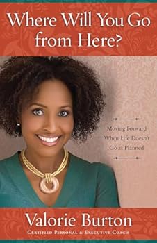 Paperback Where Will You Go from Here?: Moving Forward When Life Doesn't Go as Planned Book