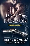  Love & Treason: Verborgene Gefühle