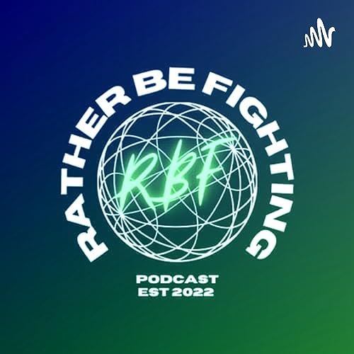 Couverture de Rather Be Fighting